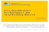 Les meilleures techniques du marketing directgyges.org/content/BestDirectMarketingPractices-French1.pdfplanifier, bâtir et mesurer les programmes de marketing. Malgré ce fait, plusieurs