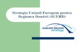 Strategia Uniunii Europene pentru Regiunea Dunării (SUERD) · Relevanţa SUERD pentru RM HG nr. 694 din 04.08.2010 cu privire la aprobarea Contribuţiei (propunerilor) Republicii