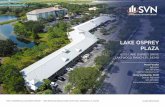LAKE OSPREY PLAZA - LoopNet€¦ · Market: Lakewood Ranch ... • Located in upscale Lakewood Ranch, just off the Interstate 75 & University Parkway interchange. ... Farmers Insurance