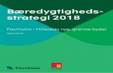 Bæredygtigheds- strategi 2018 - Favrholmfavrholm.dk/media/264159/baeredygtighedsstrategi... · særlige udvalgte områder, vil vi sætte en standard over normen – og om nødvendigt