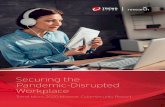 Securing the Pandemic-Disrupted Workplace - Trend Micro...pandemic forced organizations around the world to reconsider how and where they work. Unfortunately, the speed and urgency