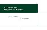 0302030 Letters of Credit Guide - WordPress.com · Advantages and Disadvantages of Using a Letter of Credit 8 Letters of Credit – Importer’s Perspective 10 Instructions for an