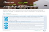 GreenCHOICE Mortgages - Freddie Mac · • Review the Freddie Mac Seller/Servicer Guide, Chapter 4606. • Visit our Mortgage Products web page. • Contact the Customer Support Contact