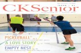 PICKLEBALL A LOVE STORY EMPTY NEST - CK Seniorckseniormag.ca/wp-content/uploads/2016/07/CK-Senior_Issue-21_W… · contribution by paying modest premiums now ... Dr. Lalit Chawla