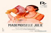 MADEMOISELLE JULIE - Théâtre du Rideau Vert · 3. Mademoiselle Julie aborde l importance des apparences et de la réputation, ainsi que les fossés entre les classes et entre les