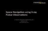 Space Navigaon using X‐ray Pulsar Observaonsweb.stanford.edu/group/scpnt/pnt/PNT11/2011_presentation_files/03... · Space Navigaon using X‐ray Pulsar Observaons J. Hanson, CrossTrac