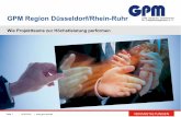 GPM Region Düsseldorf/Rhein-Ruhr€¦ · (wenn er drin ist) die Hände zum Himmel heben. In den Hauptrollen unter anderem: Jürgen Klopp (Protestant mit gesundem Gottvertrauen);