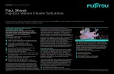 Fujitsu Value Chain Solution- · PDF file 2013. 2. 20. · Page. 1 of 4 Fact Sheet. Fujitsu Value Chain Solution. Fact Sheet. Fujitsu Value Chain Solution. Fujitsu Value Chain Solution