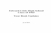 Edward Little High School Class of 1965 Year Book Updates yearbookupdate2011 v2.pdf · Edward Little High School Class of 1965 Year Book Updates As of 2011. 2 ELHS Class of 1965 45th