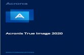 Acronis True Image 2020 - Acronis Upgrade Center€¦ · Acronis True Image 2020 ist ein integriertes Software-Paket, welches die Sicherheit aller Informationen auf Ihrem PC gewährleistet.