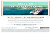 BRING ON THE MEMORY MAKING - Cruise And Cropbetween 2/12/21 – 2/15/21), and 2021 Spring Break and Easter sailings (Sailings between 3/13/21 – 4/4/21), and 2021 Thanksgiving Sailings