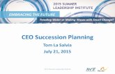 CEO Succession Planning - The Arc · LEARNING OBJECTIVES •Learn about the benefits of succession planning •Learn a framework to begin/continue CEO succession planning •Identify