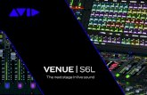 VENUE | S6L · Seit Einführung der VENUE-Serie hat sich Avid® zu einem führenden Hersteller digitaler Live-Sound-Systeme entwickelt. Die erste VENUE-Mischkonsole, D-Show ®, wurde