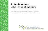 Linfoma de Hodgkin - Centro Boldrini · tender mais sobre o linfoma de Hodgkin (também chamado de Linfoma de Hod-gkin ou doença de Hodgkin). Você pode estar se sentindo ansioso