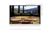 SUTRIO - UD · 2012. 5. 19. · SEMPLICEMENTE LEGNO - Simposio internazionale di architettura e design del legno “The Wodden Summer Passive House”: Casa Passiva in legno in Friuli