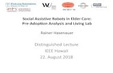 Social Assistive Robots in Elder Care: pre-adoption ...€¦ · 4. Social Assistive Robots 5. SAR Content of R&D Activity for market entry 5.1. Pre Adoption study 5.2. Research Project