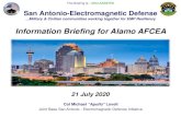 New Information Briefing for Alamo AFCEA · 2020. 7. 21. · post Electromagnetic Pulse (EMP) environment” • Create EMP Resiliency Model to Replicate Across DoD • Build on Dissuasion