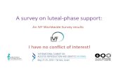 A survey on luteal phase support · Updated survey on the use of progesterone for luteal phase support in stimulated IVF cycles Progesterone Support In IVF ... IVF Cycles % of cycles