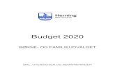Budget 2020 - Herning€¦ · For budget 2020-2023 har Børne- og Familieudvalget valgt at sætte særligt fokus på at nedbringe elevfraværet i skolerne. Børne- og Familieudvalget