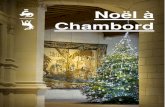 Noël à Chambord · 2016. 9. 19. · 7 - Rencontre avec le Père Noël Au sein du château, les enfants ont la possibilité de rencontrer le Père Noël, de se photographier avec
