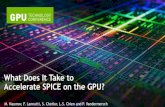 What Does It Take to Accelerate SPICE on the GPU? | GTC 2013€¦ · R1 1 2 1k R2 2 0 1k R3 2 3 0.4k R4 3 0 0.1k V1 1 0 PWL (0 0 1n 0 1.1n 5 2n 5) V s 1 I xs R 1 R 3 R 2 2 R 4 3 Circuit