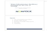 New Water Infrastructure Resiliency Planning for the City of Norfolk · 2017. 12. 6. · Water Infrastructure Resiliency Planning for the City of Norfolk Cherryl Barnett, P.E., Engineering