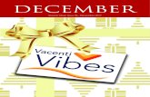 DECEMBER - Vacenti · 4 DECEMBER 2017 Vacenti Vibes Issue 6 DECEMBER! DECEMBER BIRTHDAYS Birthday - Poet Emily Dickinson (1830-1886) was born in Amherst, Massachusetts. Her poetry