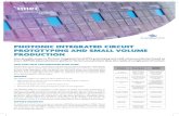 PHOTONIC INTEGRATED CIRCUIT PROTOTYPING AND SMALL VOLUME PRODUCTION · 2019. 3. 20. · PROTOTYPING AND SMALL VOLUME PRODUCTION Imec provides access to Photonic Integrated Circuit