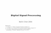 SP2004F Lecture07-01 Digital Signal Processingberlin.csie.ntnu.edu.tw/PastCourses/2004-TCFST-Audio and... · 2004. 9. 4. · 2004 Speech - Berlin Chen 2 Analog Signal to Digital Signal