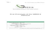 First Prototype of the GREDIA Platform D6.1 First Prototype of the GREDIA Platfo… · D6.1: First Prototype of the GREDIA Platform Grid enabled access to rich media content First