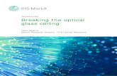 TECHNOLOGY Breaking the optical glass ceiling...Breaking the optical glass ceiling: a holistic approach to optical network evolution As we can see from the service provider survey