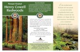 Parque Estatal Henry Cowell Redwoods · de la administración del parque por 20 años más. En 1954, se convirtió en parte del nuevo parque estatal, cuando Samuel (Harry) Cowell