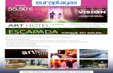 (Andorra la Vella) ESCAPADAbacknuevo.europlayas.net/europlayasback/pdfOfertas/20165/9794.pdf · ESCAPADA ART HOTEL **** (Andorra la Vella) Del 02/07/16 al 30/07/16. hotel arthotel