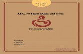 MALAY HERITAGE CENTRE/media/mhc/... · heritage institutions in the branding of Singapore as the global centre for the various Asian diasporas. The Malay Heritage Foundation is working