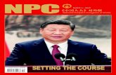 NPC · 10 NatioNal PeoPle’s CoNgress of ChiNa 19th cpc NatioNal coNgReSS ment to divide communally owned farmland into family plots and ignited the flame for China’s rural land