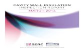 Cavity Wall Insulation Inspection · 2019. 4. 25. · Cavity Wall Insulation Inspection Final Report – March 2014 2 Roles and Acknowledgements Within SERC, the project was led by