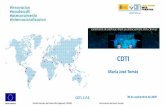 Presentación de PowerPoint · 2020. 10. 2. · UNIÓN EUROPEA Fondo Europeo de Desarrollo Regional (FEDER) Una manera de hacer Europa CDTI, E.P.E. 13 Crecimiento Estrategia de negocio