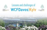 WCF Davos, Kyiv 2014 in pictures · 2017. 3. 24. · WCF Davos, Kyiv 2014 in pictures . WCF Davos, Kyiv 2015 in pictures. WCF Davos Kyiv 2016 Total number of participants: 200 . 55