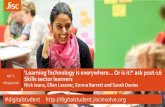 ‘Learning Technology is ... - Jisc digital insights · PDF file » Guidance for providers on how to gather learners’ views, how to engage learners in an ongoing dialogue about