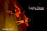 Dossier 2017 - la glo circo€¦ · cinco años profundizó la técnica de trapecio y telas con diferentes maestras. En 2013 descubre la danza y acrobacia vertical. Continua formándose