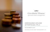 GRESHAM HOUSE STRATEGIC PLC · Started Gresham House Asset Management in 2015. CEO of Gresham House plc. Over 23 years’ ... one pager Preliminary Investment Report Final Investment