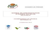 SOIREE DE PRESENTATION D’EQUIPE DU BCVB 2013/2014ddata.over-blog.com/xxxyyy/0/12/...12/...2013-2014.pdf · les champions des zones d’Outre-mer sur un week-end. Les associations