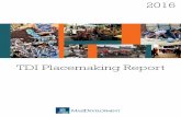 TDI Placemaking Report - MassDevelopmentTDI Placemaking Grant Projects 2015 Brockton* $5,000 Weekly farmers market at the newly redesigned City Hall Plaza Chicopee $7,500 Downtown