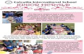 New Calcutta International School Society · 2017. 3. 7. · Calcutta International School vol:7 Pre Nursery children had a fascinating experience with Mrs. Kanoi, who brought her
