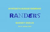 BUDGET 2020-23 · 2019. 10. 10. · 12.45 - 13.30 10-årig investeringsplan på anlægsområdet samt nøgletal og øvrigt indhold i budgetmaterialet LS 13.30 - 14.30 Gruppedrøftelser