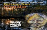Harriet Tubman Underground Railroad Byway Driving Tour Guide · Harriet Tubman Underground Railroad Byway Dear Friends, As Maryland’s Governor, I am proud to honor the enduring