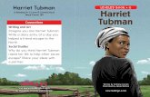 Harriet Tubman LEVELED BOOK G Harriet · PDF file Harriet Tubman was a brave woman. Harriet Tubman lived in the United States long ago. Harriet Tubman Level G 4 Harriet was born into