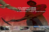 Cuencas Mineras · El sector de la minería ha sido el eje económico de nuestra tierra desde el S.XVIII, de - jando su herencia en la historia, el paisaje, el patrimonio y en el