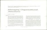 Managing Organizational Transitions · 2017. 12. 15. · Change: Managing Organizational Transition Successfully, fo be published by Doubleday in 1987. I have found it useful in discussing