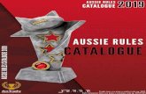 AUSSE RULES OOBALL - Smithawards · Aussie Rules Novelty Resin NR8 170mm. 5 AUSSE RULES OOBALL ALL TROPHIES CAN BE ADAPTED TO THE SPORT OF YOUR CHOICE. ALL FIGURINES & CENTRES ARE